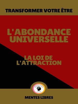 cover image of L'abondance Universelle--La loi de L'attraction